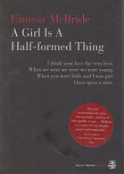 A Girl is a Half-Formed Thing by Eimear McBride